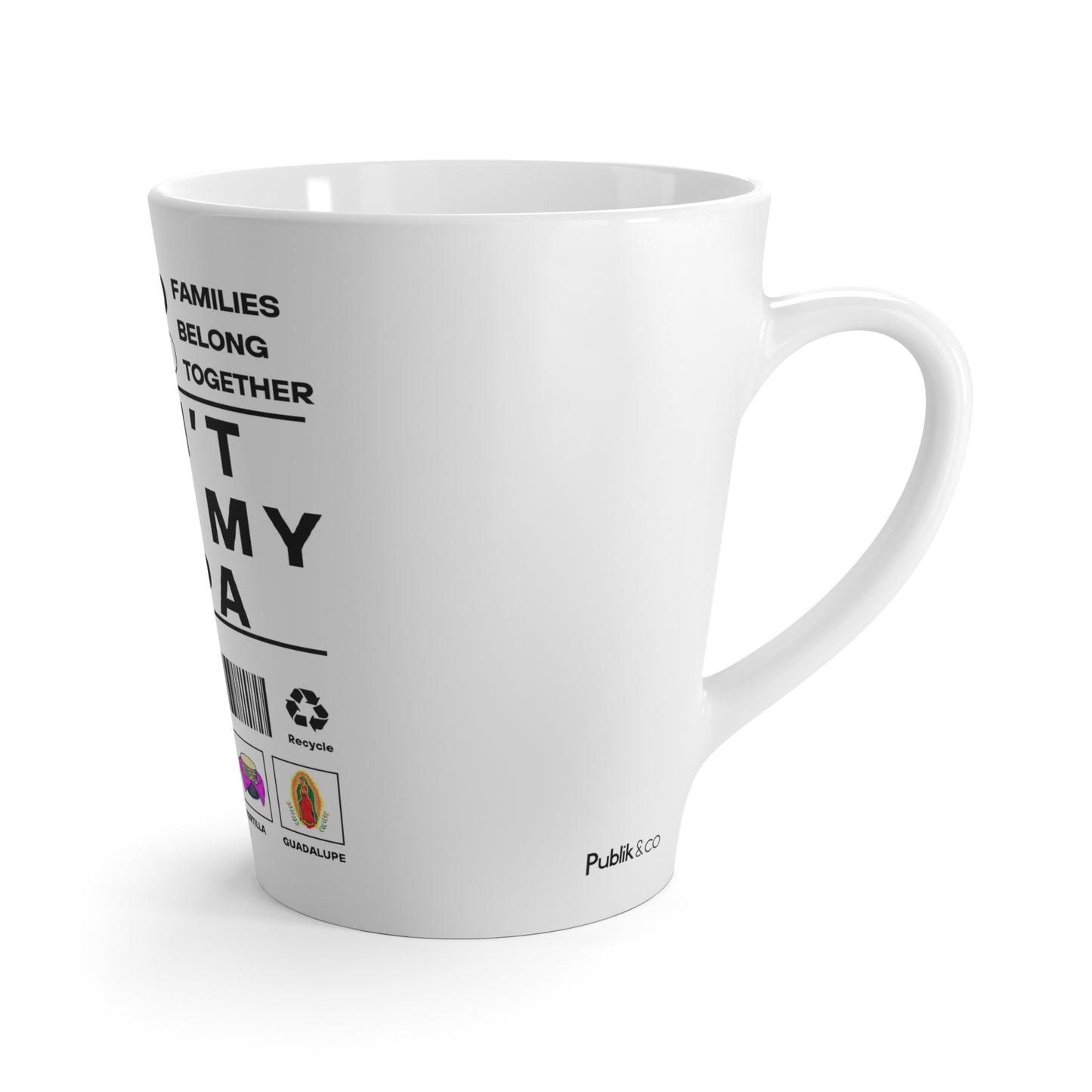 Don't Take My Papa - Latte Mug - Urban Human Rights Designer Graphic Mug