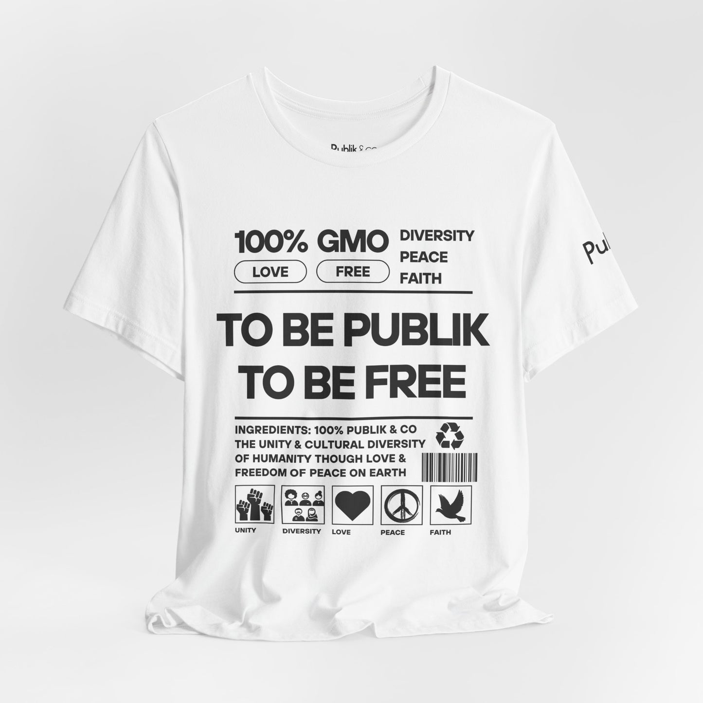 To Be Publik To Be Free - Designer Graphic Tee - Urban Protest Unity Street Wear