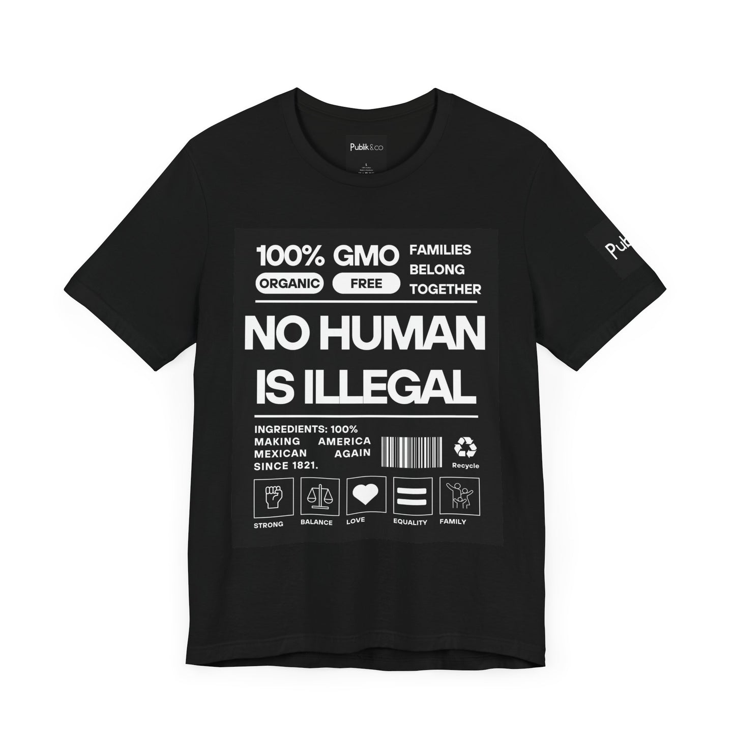 No Human Is Illegal - Designer Graphic Tee - Urban Protest Unity Street Wear