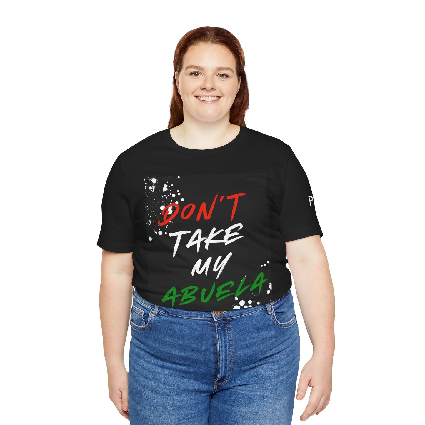 Don't Take My Abuela - Urban Unity Street Wear