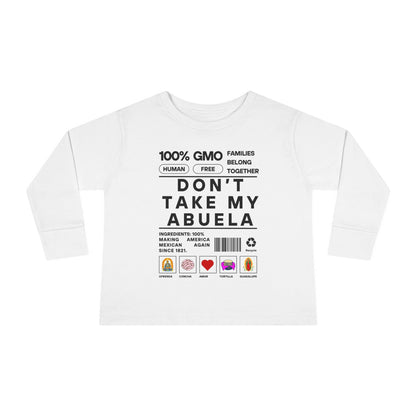 Don't Take My Abuela -Toddler Long Sleeve Tee