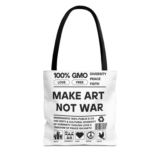 Make Art Not War - Tote Bag