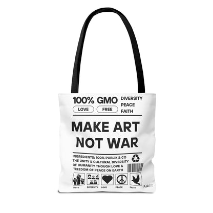 Make Art Not War - Tote Bag