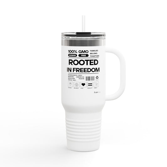 Rooted In Freedom - Insulated Travel Mug, 40oz