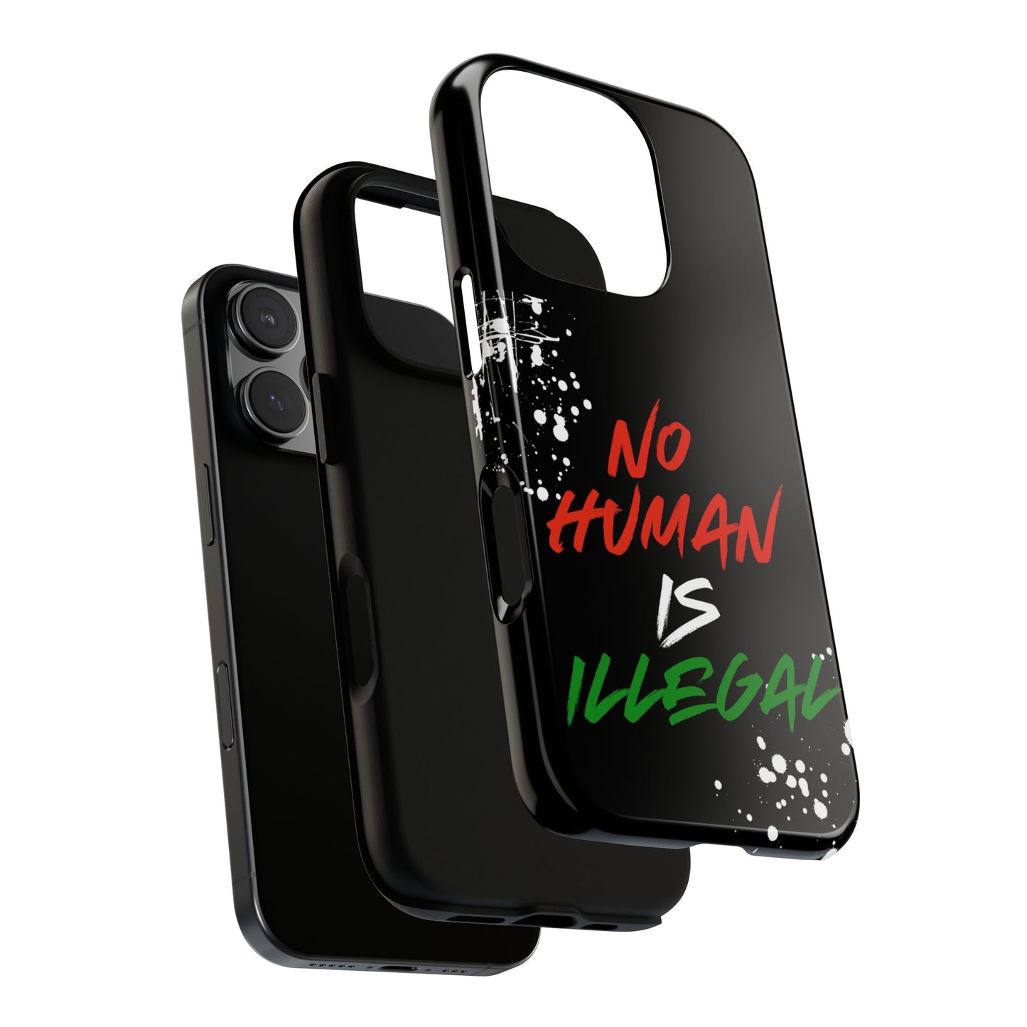 No Human Is Illegal - Streetwear Tough Cases - Urban Human Rights Edgy Phone Cover