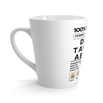 Don't Take My Abuelo  - Latte Mug - Urban Human Rights Designer Graphic Mug