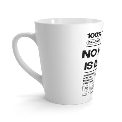 No Human Is Illegal - Latte Mug - Urban Human Rights Designer Graphic Mug