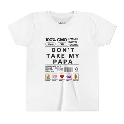 Don't Take My Papa - Youth Street Wear Short Sleeve Tee