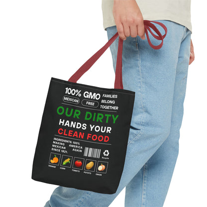 Our Dirty Hands Your Clean Food - Urban Activist Tote Bag - Stylish Human Rights Power Bag with Designer Graphics