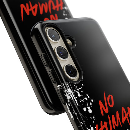 No Human Is Illegal - Streetwear Tough Cases - Urban Human Rights Edgy Phone Cover