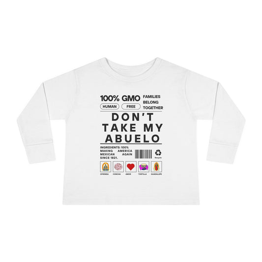 Don't Take My Abuelo - Toddler Long Sleeve Tee