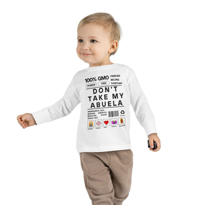 Don't Take My Abuela -Toddler Long Sleeve Tee