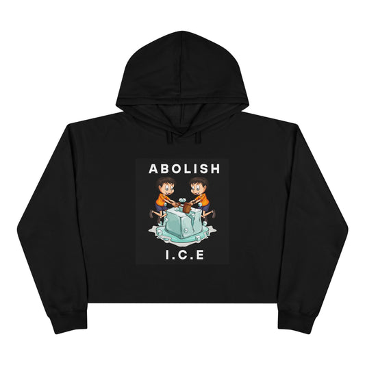 Abolish Ice - Crop Hoodie