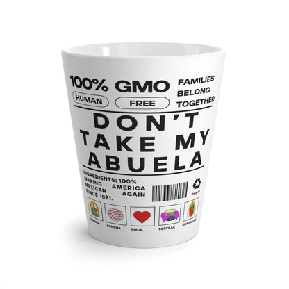 Don't Take My Abuela - Latte Mug - Urban Human Rights Designer Graphic Mug