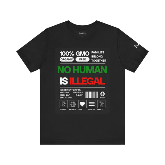 No Human Is Illegal - Designer Graphic Tee - Urban Protest Unity Street Wear