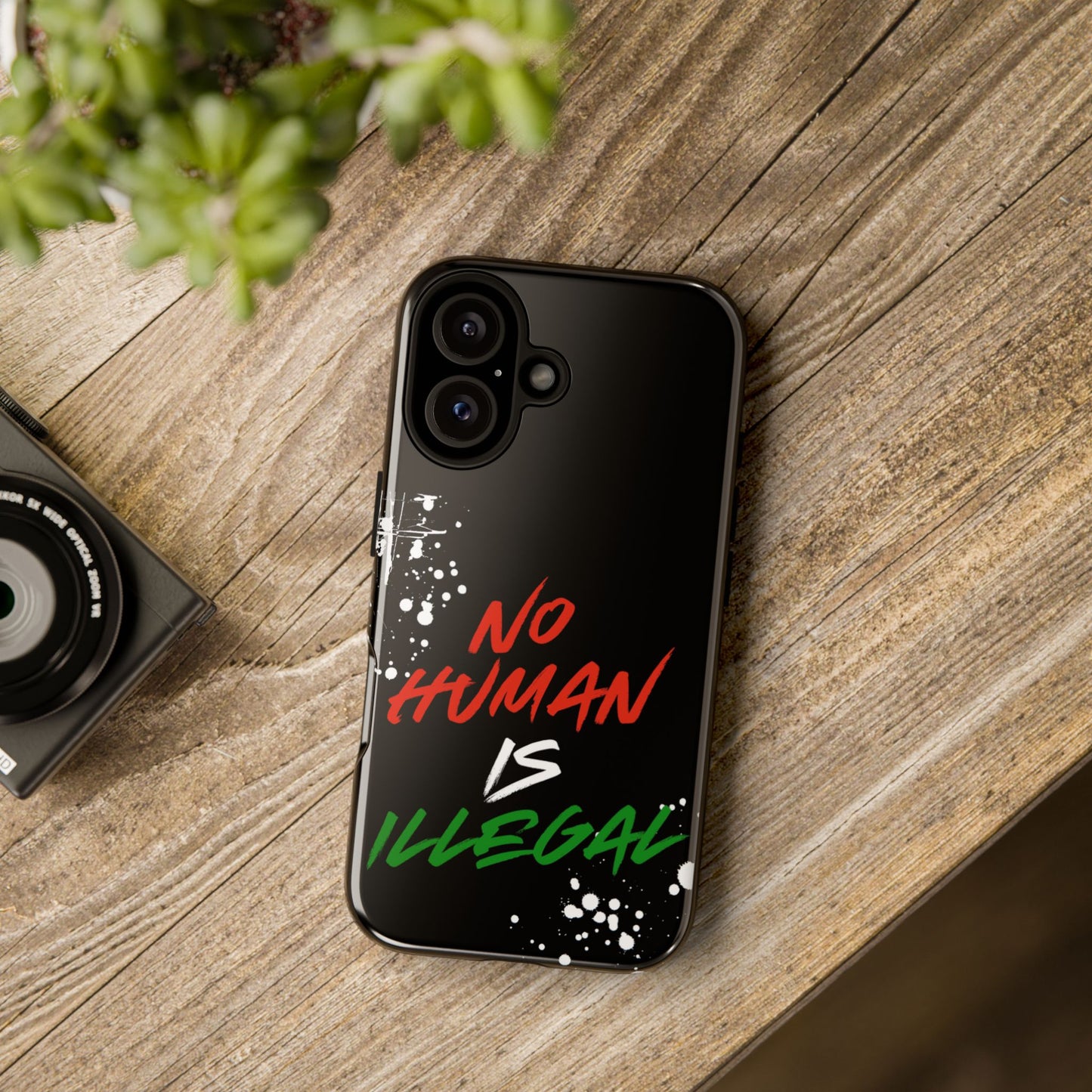 No Human Is Illegal - Streetwear Tough Cases - Urban Human Rights Edgy Phone Cover